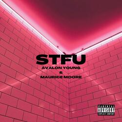 STFU (feat. Maurice Moore)