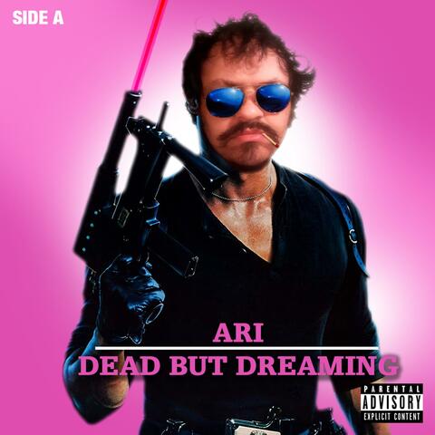Dead But Dreaming (Side A)