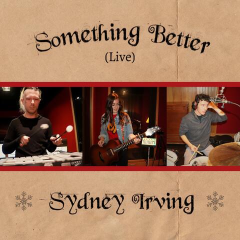 Something Better (Live)