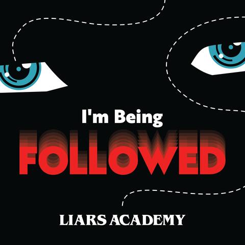 I'm Being Followed