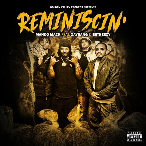 Reminiscin' (feat. JMoney & Modesto Mack)