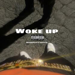 Woke up (feat. Toretto)