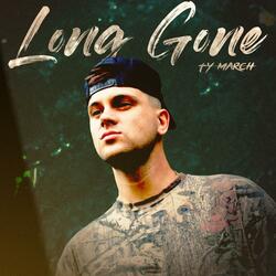 Long Gone