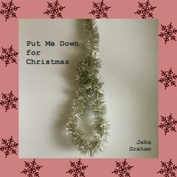 Put Me Down for Christmas