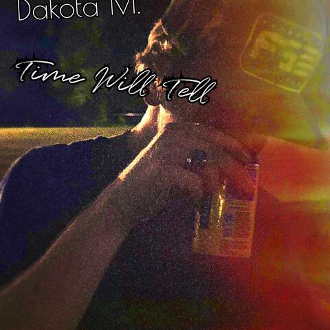 Time Will Tell