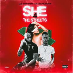 She 4 The Streets (feat. WillThaRapper)