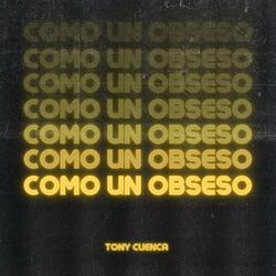 Como un obseso