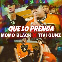 Que Lo Prenda (feat. Tivi Gunz)
