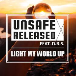 Light My World Up (feat. D.R.S.)