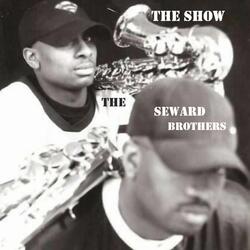 The Show (feat. The Seward Brothers & The Core Unit)