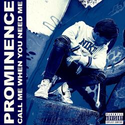 CALL ME WHEN YOU NEED ME