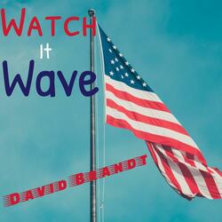 Watch it Wave