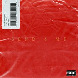 Send 4 Me (feat. D.C)