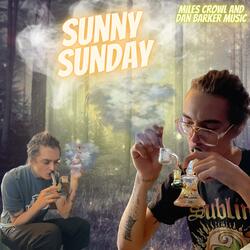 Sunny Sunday (feat. DanBarkerMusic)