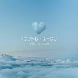 Found In You