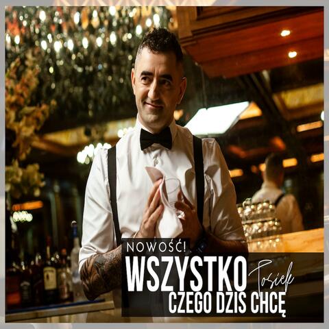 Wszystko czego dzis chce (Radio Edit)