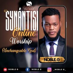 SYNÁNTISI online worship  (unchangeable God)