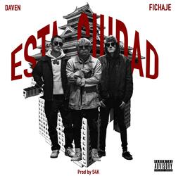 Esta ciudad (feat. Fichaje)