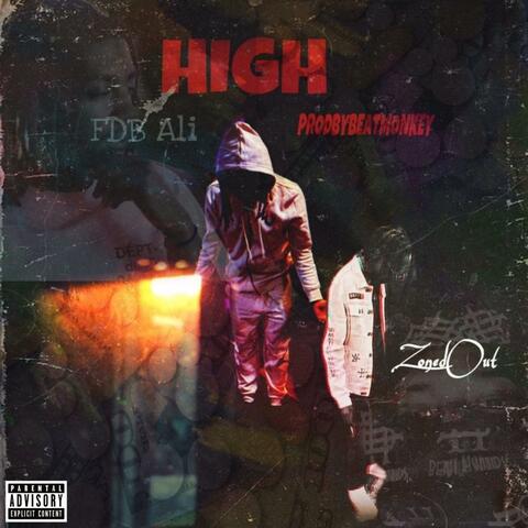 High (feat. Ali & ZonedOut)