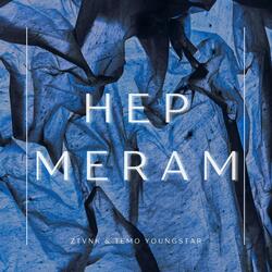 Hep Meram (feat. ZTvnk)