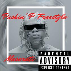 Pushin' P Freestyle
