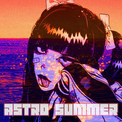 ASTROSUMMER (feat. Astro Logic)