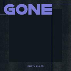 Gone