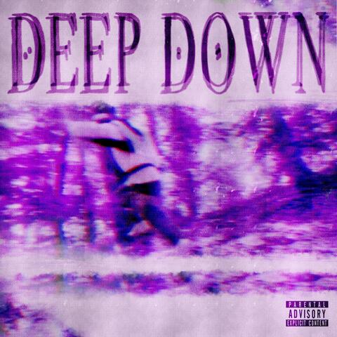 DEEP DOWN
