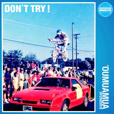 Don't Try