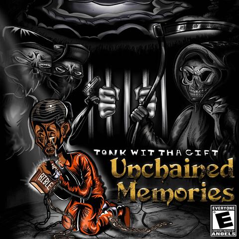 UnChained Memories