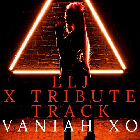 #LLJ (X Tribute Track)