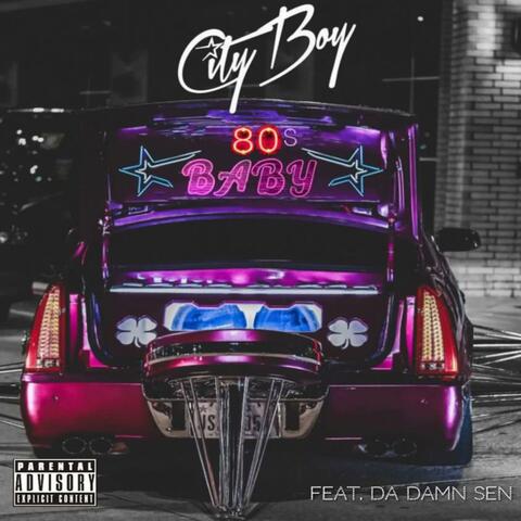 80's Baby (feat. Da Damn Sen)