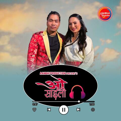 Oh Saili (feat. Abiram Moktan)