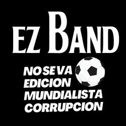 No Se Va Corrupción (Edición Mundialista #2 )