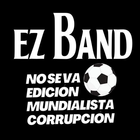 No Se Va Corrupción (Edición Mundialista #2 )