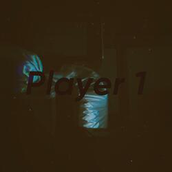 Player 1 (feat. Xiro)