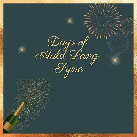Days of Old Lang Syne