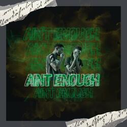 Ain't Enough (feat. Jamar Derozan)