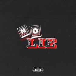 No Lie (feat. ThaR3al3st)