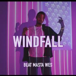 Windfall (feat. Beat Masta Wes)