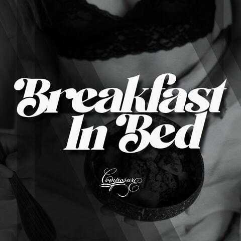 Breakfast In Bed