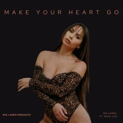 Make Your Heart Go (feat. Isaac Leo)