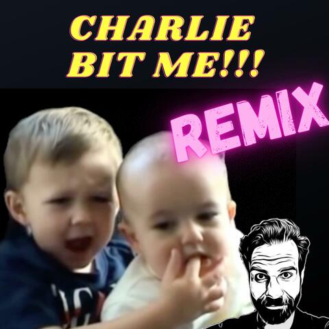 Charlie Bit Me (feat. Merritt David Janes)