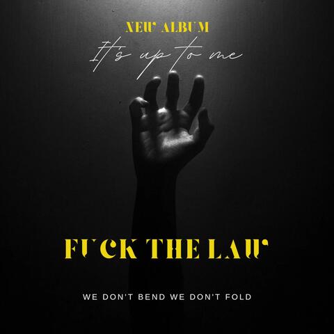Fuck The Law
