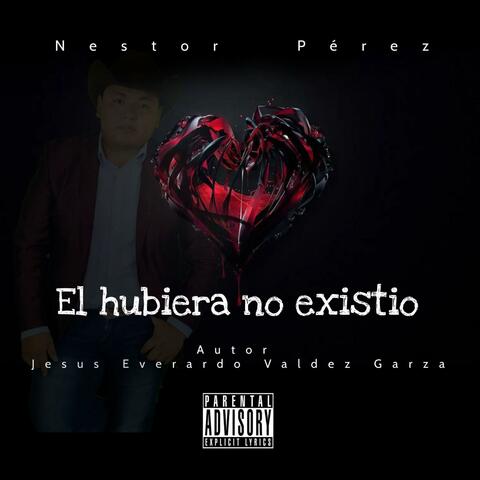 El hubiera no existio