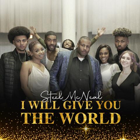 I will give you the world