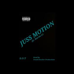 Juss Motion (feat. Murda-G)