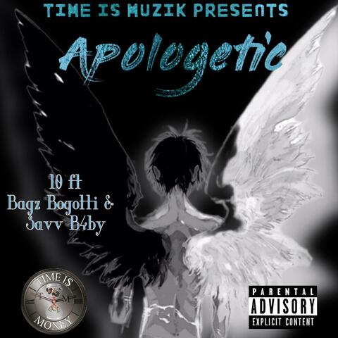 Apologetic (feat. Bagz Bogotti & Savv B4by)