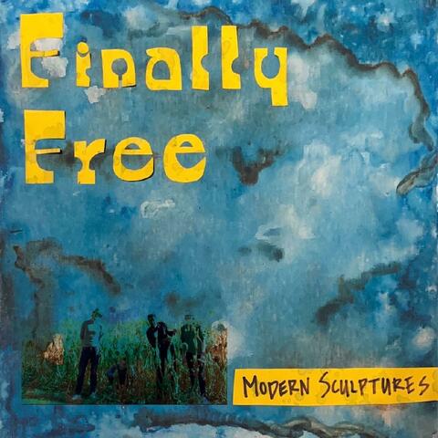 Finally Free