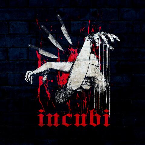 Incubi (feat. last nite)